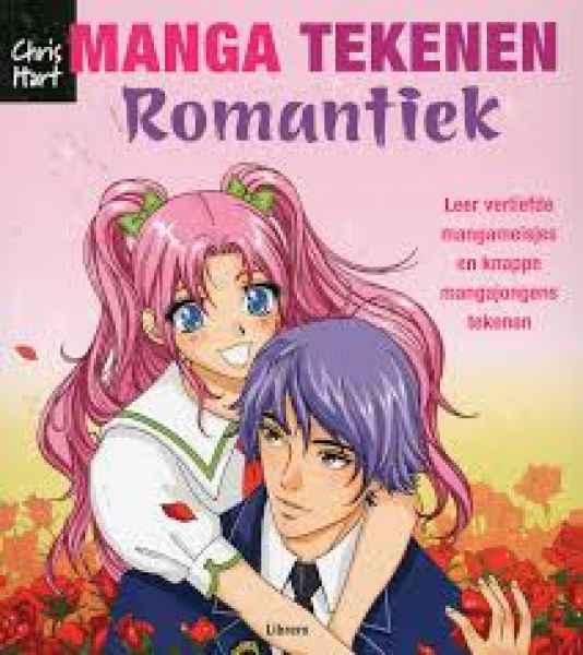 Manga tekenen: romantiek : leer verliefde mangameisjes en knappe mangajongens tekenen