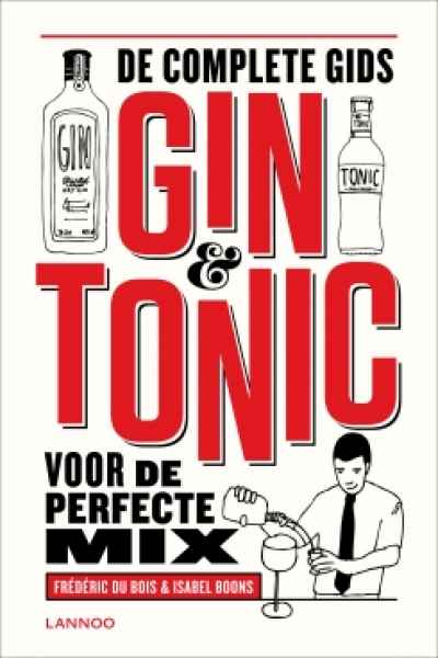 De complete gids gin & tonic voor de perfecte mix