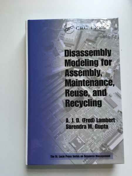 Dissassembly Modeling for Assembly Maintenance Reuse and Recycling 