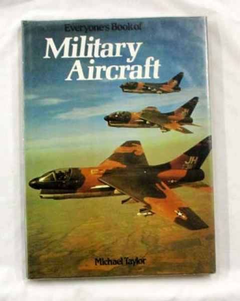 EVERYONE'S BOOK OF MILITARY AIRCRAFT